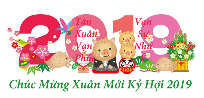 Chúc Mừng Năm Mới Kỷ Hợi 2019 Chúc Mừng Năm Mới Kỷ Hợi 2019